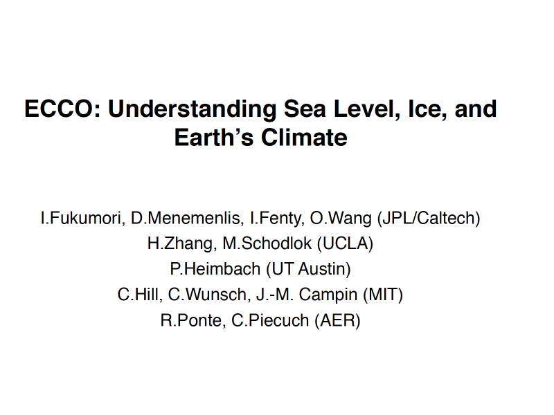 Presentation title page: ECCO: Understanding Sea Level, Ice, and
Earth’s Climate