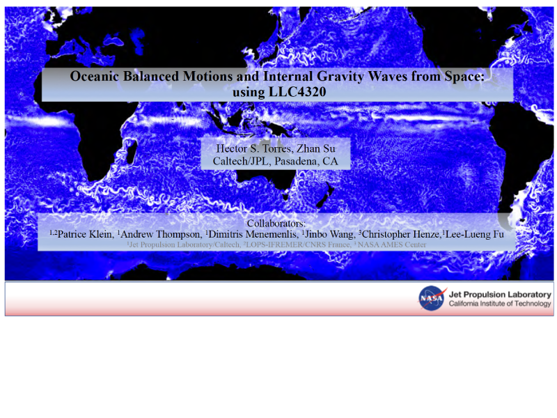 Presentation title page: Oceanic Balanced Motions and Internal Gravity Waves from Space: Using LLC4320