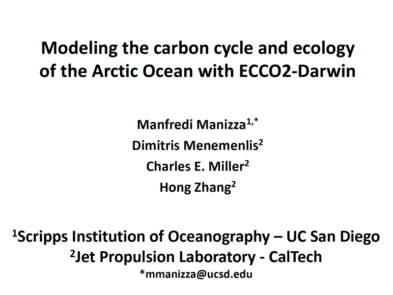Presentation title page: Modeling the Carbon Cycle and Ecology of the Arctic Ocean with ECCO2-Darwin