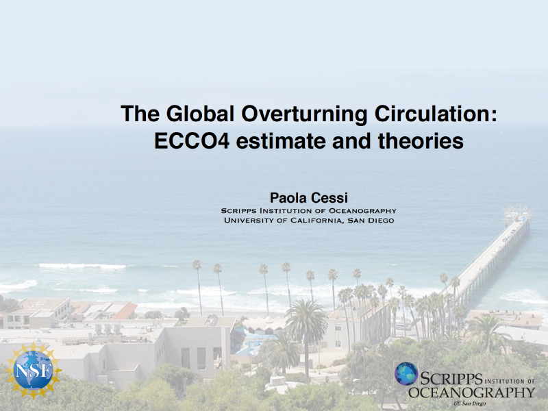Presentation title page: The Global Overturning Circulation: ECCO4 Estimate and Theories